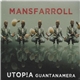 Mansfaroll - Utop!a Guantanamera